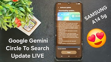 Samsung Galaxy A14 5G Google Gemini & Circle To Search Update LIVE 😍 - Gyan Unboxer TV