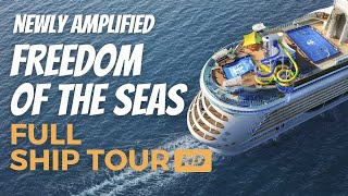 ROYAL CARIBBEAN AMPLIFIED FREEDOM OF THE SEAS 2021 | SHIP TOUR & REVIEW ALL DECKS AND PUBLIC AREAS!