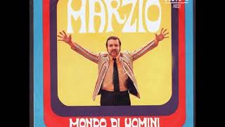 MARZIO - Mondo di uomini (1967)  [Audio-HQ]