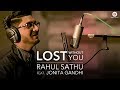 Lost without you cover version by rahul sathu feat jonita gandhi  kunaal vermaa