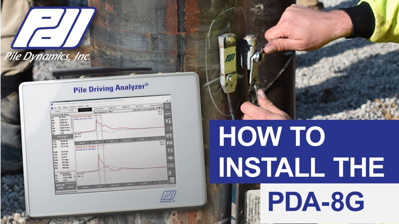 How To Install the Pile Driving Analyzer (PDA-8G)