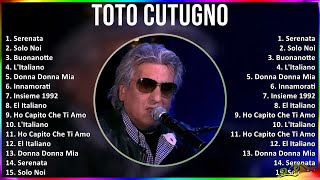 Toto Cutugno 2024 MIX Best Songs - Serenata, Solo Noi, Buonanotte, L'Italiano