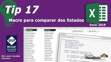 Tip 17. Macro para comparar dos listados | Excel 2016