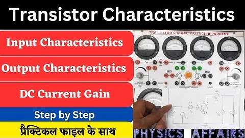 Characteristics of NPN Transistor in common emitter configuration experiment | DC Current gain