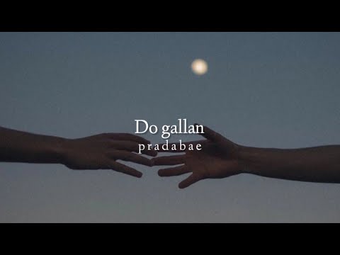 Do gallan  slowedreverb 