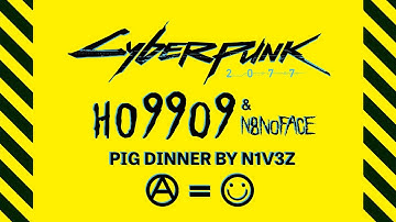 PIG DINNER - Ho99o9 (Horror) & N8NOFACE  Cyberpunk 2077 | Vexelstrom Radio