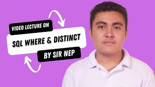 Video Lecture on SQL Where and SQL Distinct (DBMS)
