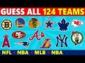 Guess ALL 124 Sports Teams by Their Logo – NFL, NHL, MLB &amp; NBA (Logo Quiz)