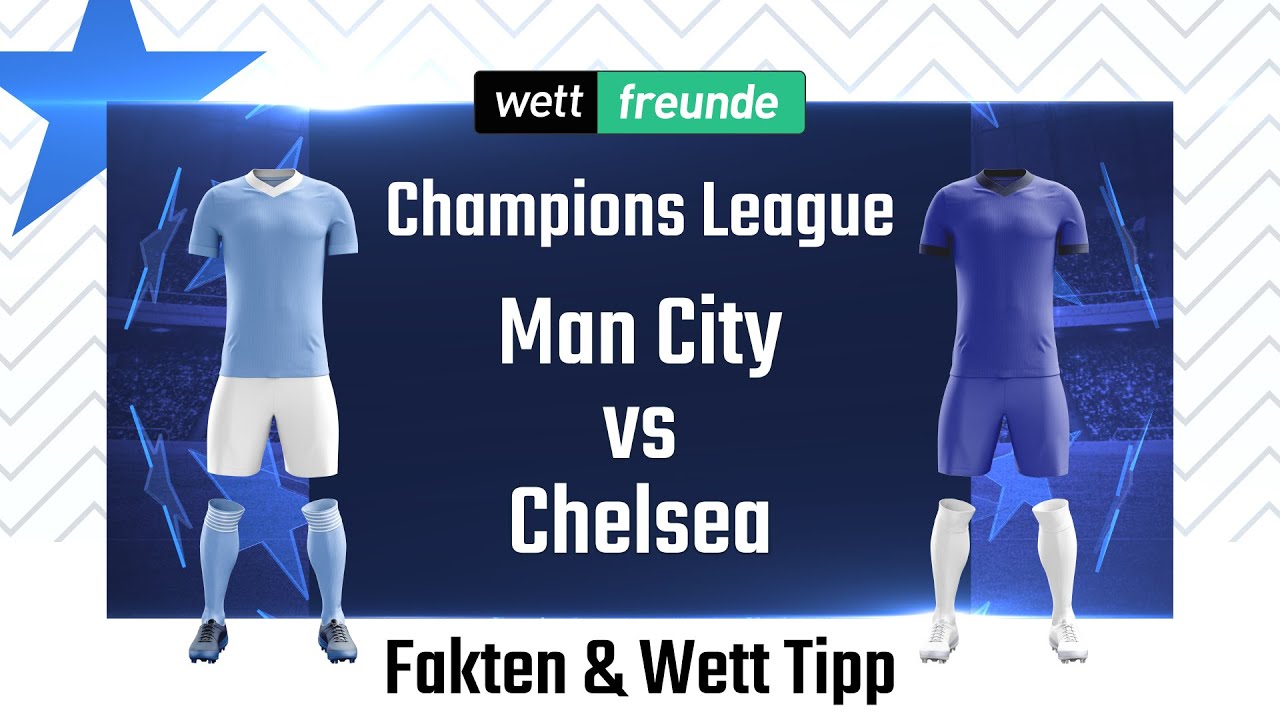 Manchester City Vs Chelsea Tipp Prognose Quoten 08 05 Infografik