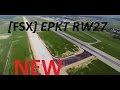 [FSX]Landing Katowice New Runway 27 PMDG 738  HD