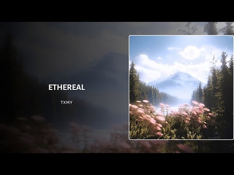 Txmy - Ethereal (tiktok song)