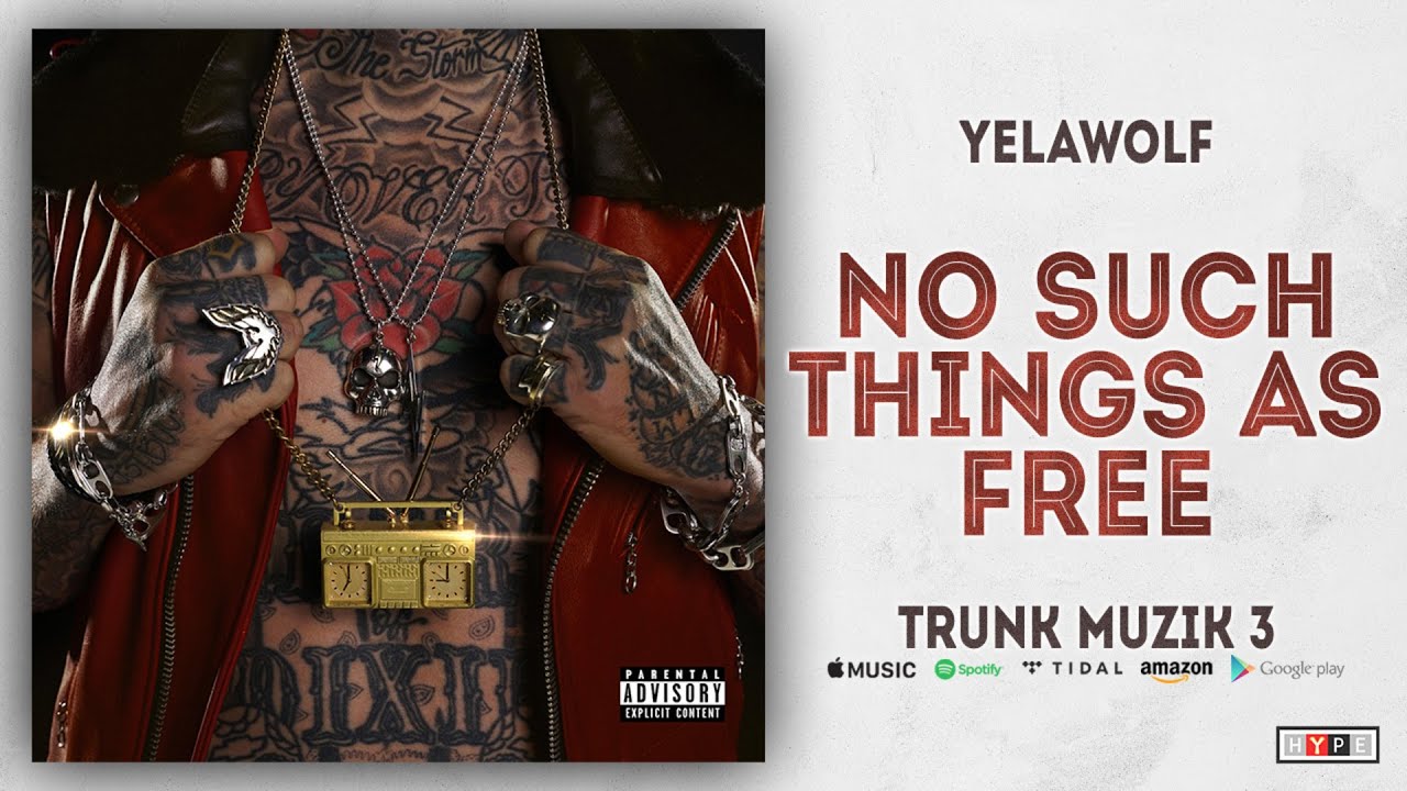 Yelawolf No Such Things as Free (Trunk Muzik 3) YouTube