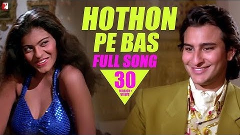 Hothon Pe Bas | Full Song | Yeh Dillagi |Saif Ali Khan | Kajol | Lata Mangeshkar|Kumar Sanu