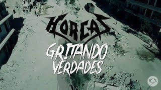 Horcas - Gritando Verdades - (Video Lyric) (2018) chords