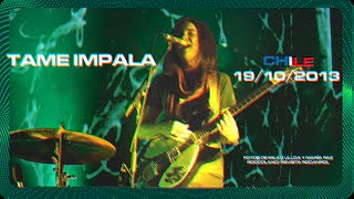 TAME IMPALA CHILE 2013 [Multi-Cam]