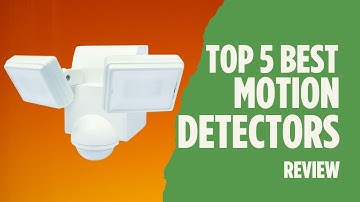 Top 5 Best Motion Detectors of 2024 for Enhanced Home Security