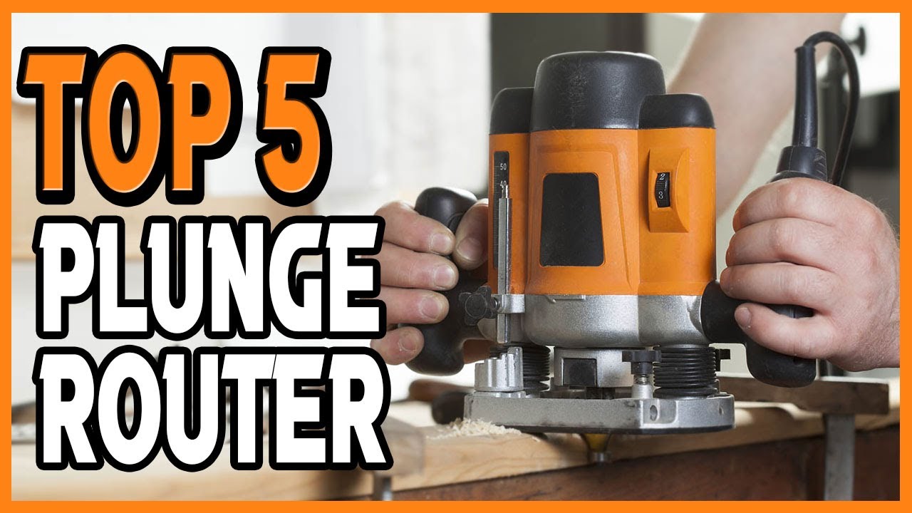 Top 5 Best Plunge Router For Woodworkers In 2022 - YouTube