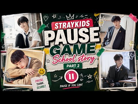 ✦ 𝐒𝐓𝐑𝐀𝐘 𝐊𝐈𝐃𝐒 𝐏𝐀𝐔𝐒𝐄 𝐆𝐀𝐌𝐄 ✦🎓 School Story — Part 2⚡