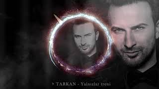 Tarkan - Yalnızlar Treni Resimi