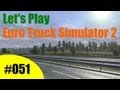 Let&#39;s Play Euro Truck Simulator 2 #051 [HD/DEUTSCH] - Die Pfeiltastenidee