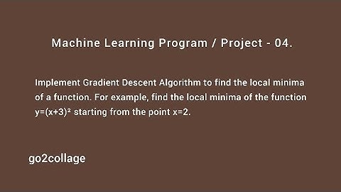 EP 04 | Gradient Descent Algorithm | Machine Learning | @go2collage