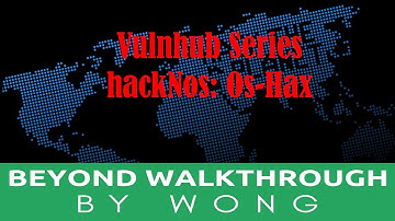 Cyber Security | Ethical Hacking | Pentesting  | Vulnhub | Walkthrough | hackNos Os-Hax