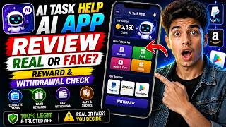 AI Task Help AI App Review: Real or Fake? Reward & Withdrawal Check