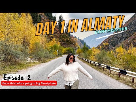 Day 1 In Almaty | Where To Travel | Shymbulak Ski Resort | Currency Exchange | Big Almaty Lake