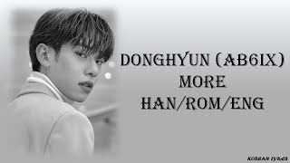 Donghyun (AB6IX) - More (Han\/Rom\/Eng) Lyrics