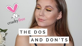 CRUELTY-FREE DOS & DON'TS// Cruelty-Free Guide!