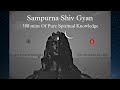 Sampurna shiv gyan 100 minutes devon ke dev mahadev