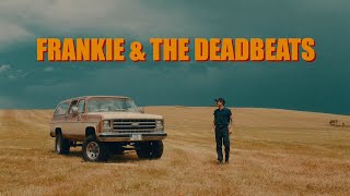 FRANKIE & THE DEADBEATS - Flowers (Official Video)