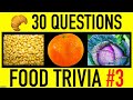 FOOD TRIVIA QUIZ #3 - 30 Food Trivia General Knowledge Questions and Answers Pub Quiz