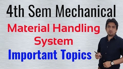 material handling system important questions, material handling system important topics