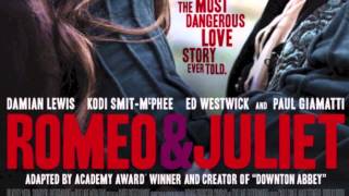 Romeo & Juliet (2013) - Abel Korzeniowski  - "Forbidden Love" chords