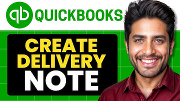 How To Create Delivery Note In QuickBooks Online (Full Guide 2025)