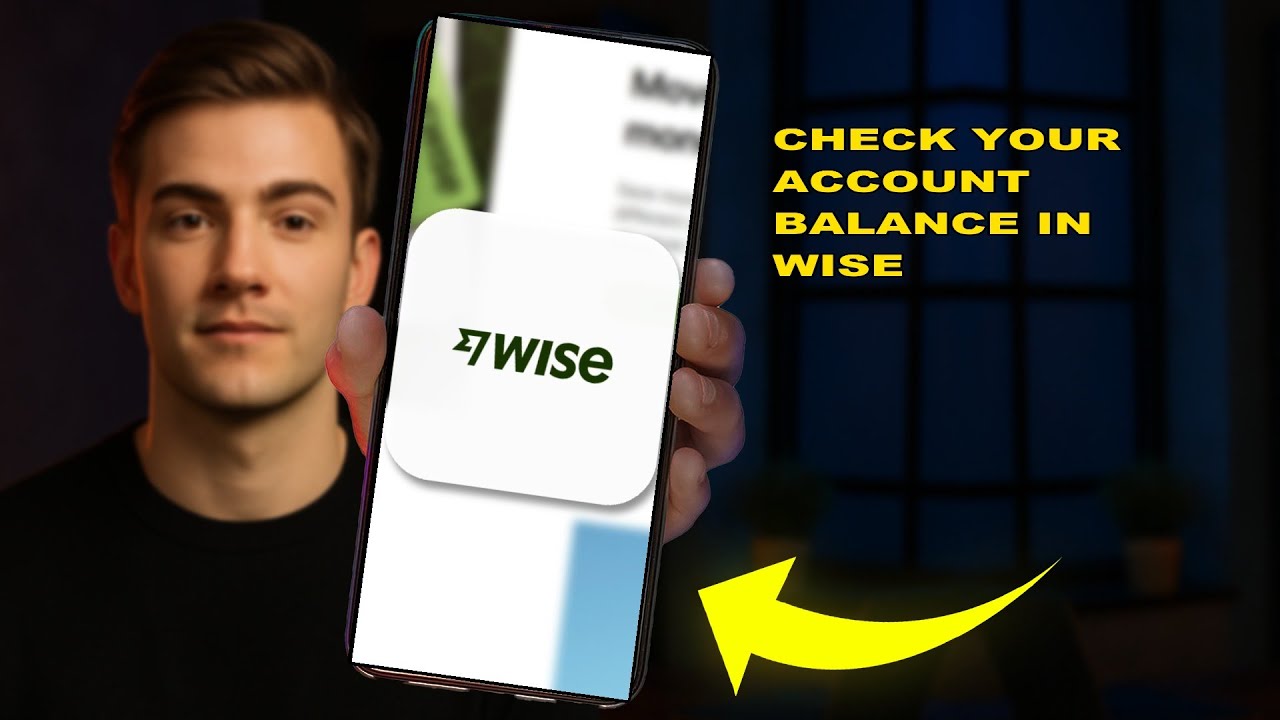 How To Check Your Account Balance In Wise 2025 (EASY GUIDE) (2026)