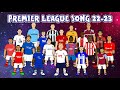 🎵⚽️PREMIER LEAGUE SONG 22-23⚽️🎵 (Preview 442oons)