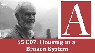 Anti-Capitalist Chronicles: Housing in a Broken System