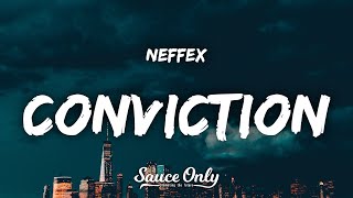 NEFFEX - Conviction (Lyrics)