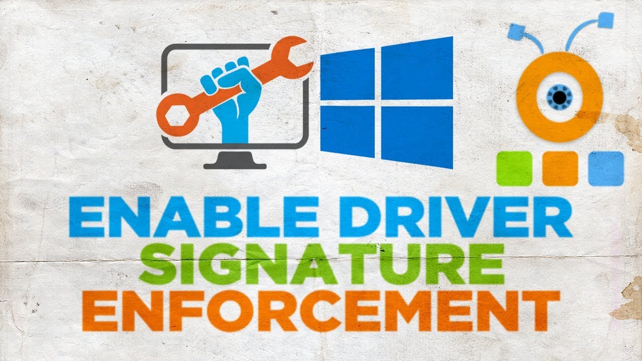 How to Enable Driver Signature Enforcement in Windows 10 YouTube