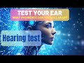 Full Audio Spectrum Hearing Test: 20Hz to 20kHz | How Good Are Your Ears?