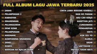 FULL ALBUM SABAR SADEWOK- PLAYLIST LAGU JAWA TERPOPULER 2025
