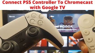 Connect PS5 Controller to Chromecast With Google TV