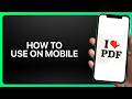 How To Use iLovePDF on Mobile! Tutorial