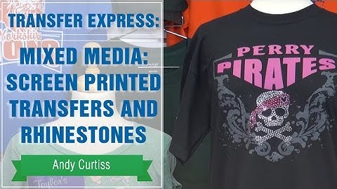 Mixed Media: Screen Printed Transfers and Rhinestones | Transfer Express