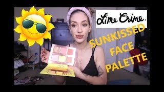 LIME CRIME SUNKISSED FACE PALETTE REVIEW