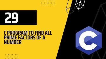 Mastering Loops in C Programming : How to Write a C program to find all prime factors of a number.