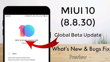 MiUi 10 Global Beta 8.8.30 | What