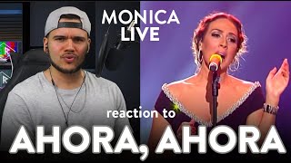 Monica Naranjo Reaction Ahora, Ahora LIVE (Beautiful!) | Dereck Reacts